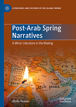 Livre Relié Post-Arab Spring Narratives de Abida Younas