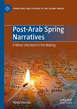 Couverture cartonnée Post-Arab Spring Narratives de Abida Younas