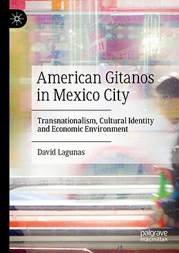 Livre Relié American Gitanos in Mexico City de David Lagunas