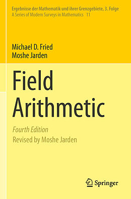 Couverture cartonnée Field Arithmetic de Moshe Jarden, Michael D. Fried