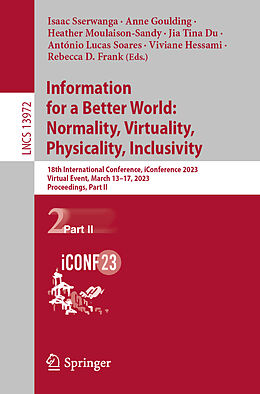 eBook (pdf) Information for a Better World: Normality, Virtuality, Physicality, Inclusivity de 