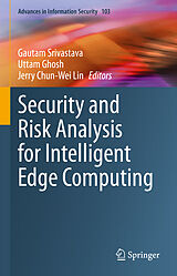 E-Book (pdf) Security and Risk Analysis for Intelligent Edge Computing von 