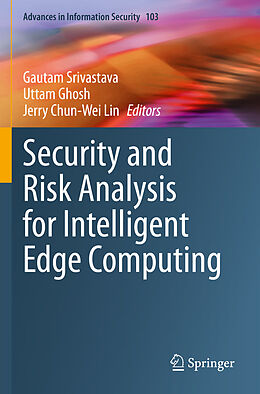 Couverture cartonnée Security and Risk Analysis for Intelligent Edge Computing de 