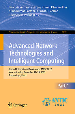 Couverture cartonnée Advanced Network Technologies and Intelligent Computing de 