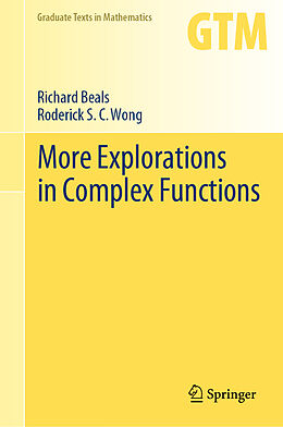 Livre Relié More Explorations in Complex Functions de Roderick S. C. Wong, Richard Beals