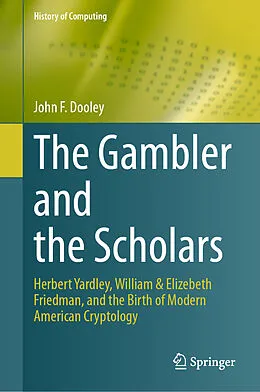E-Book (pdf) The Gambler and the Scholars von John F. Dooley
