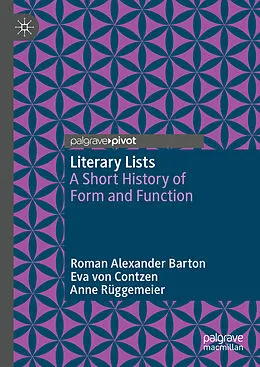 E-Book (pdf) Literary Lists von Roman Alexander Barton, Eva von Contzen, Anne Rüggemeier