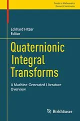 Kartonierter Einband Quaternionic Integral Transforms von