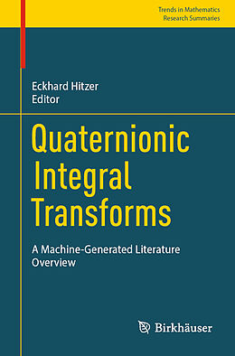 Couverture cartonnée Quaternionic Integral Transforms de 