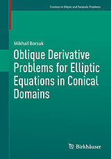 eBook (pdf) Oblique Derivative Problems for Elliptic Equations in Conical Domains de Mikhail Borsuk