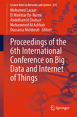 Couverture cartonnée Proceedings of the 6th International Conference on Big Data and Internet of Things de 