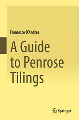 eBook (pdf) A Guide to Penrose Tilings de Francesco D'Andrea
