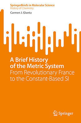 Couverture cartonnée A Brief History of the Metric System de Carmen J. Giunta