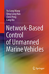 eBook (pdf) Network-Based Control of Unmanned Marine Vehicles de Yu-Long Wang, Qing-Long Han, Chen Peng