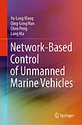 E-Book (pdf) Network-Based Control of Unmanned Marine Vehicles von Yu-Long Wang, Qing-Long Han, Chen Peng