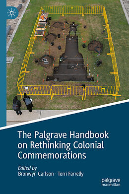 Livre Relié The Palgrave Handbook on Rethinking Colonial Commemorations de 