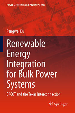 Couverture cartonnée Renewable Energy Integration for Bulk Power Systems de Pengwei Du