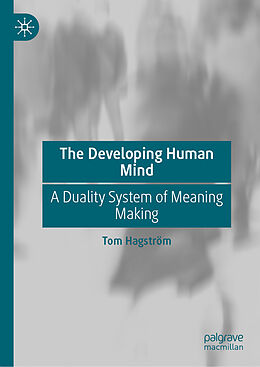 Livre Relié The Developing Human Mind de Tom Hagström