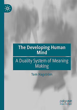 Couverture cartonnée The Developing Human Mind de Tom Hagström