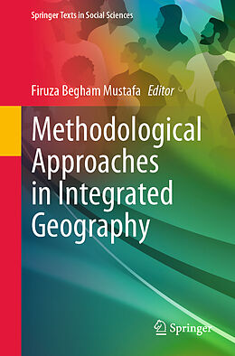 Couverture cartonnée Methodological Approaches in Integrated Geography de 