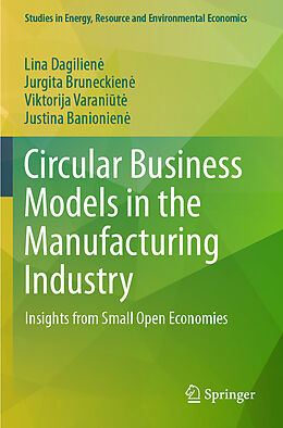 Couverture cartonnée Circular Business Models in the Manufacturing Industry de Lina Dagilien , Justina Banionien , Viktorija Varani t 