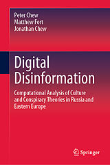 E-Book (pdf) Digital Disinformation von Peter Chew, Matthew Fort, Jonathan Chew