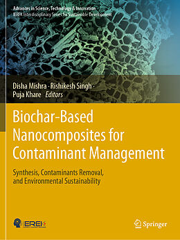 Couverture cartonnée Biochar-Based Nanocomposites for Contaminant Management de 