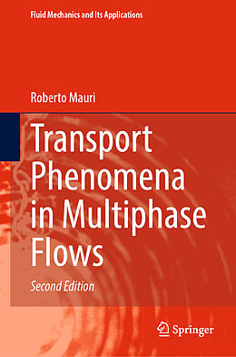 Livre Relié Transport Phenomena in Multiphase Flows de Roberto Mauri