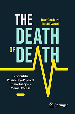 Couverture cartonnée The Death of Death de David Wood, José Cordeiro