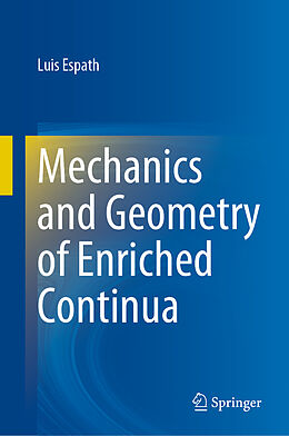 Livre Relié Mechanics and Geometry of Enriched Continua de Luis Espath