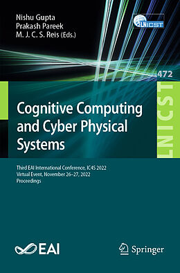 Couverture cartonnée Cognitive Computing and Cyber Physical Systems de 