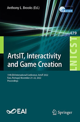 Couverture cartonnée ArtsIT, Interactivity and Game Creation de 