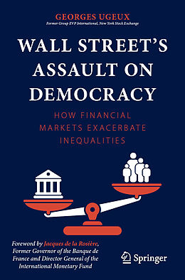 Couverture cartonnée Wall Street s Assault on Democracy de Georges Ugeux