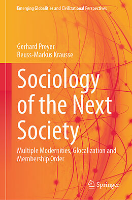 Livre Relié Sociology of the Next Society de Reuss-Markus Krausse, Gerhard Preyer