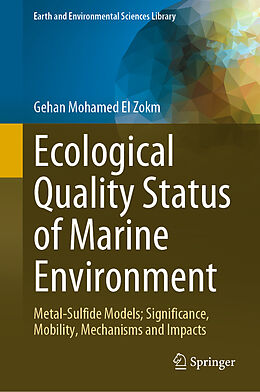 Livre Relié Ecological Quality Status of Marine Environment de Gehan Mohamed El Zokm