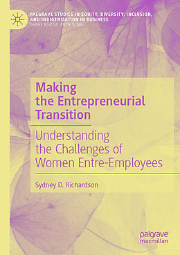 Couverture cartonnée Making the Entrepreneurial Transition de Sydney D. Richardson