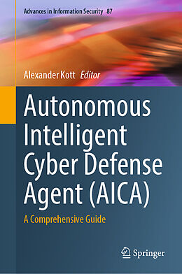 Livre Relié Autonomous Intelligent Cyber Defense Agent (AICA) de 