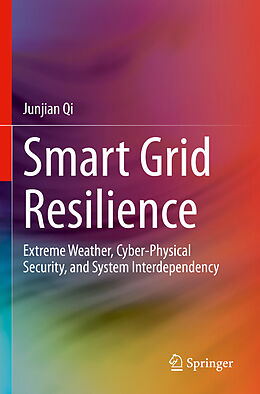 Couverture cartonnée Smart Grid Resilience de Junjian Qi