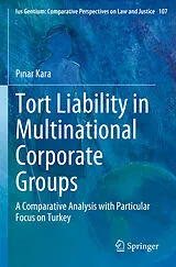 Kartonierter Einband Tort Liability in Multinational Corporate Groups von P nar Kara