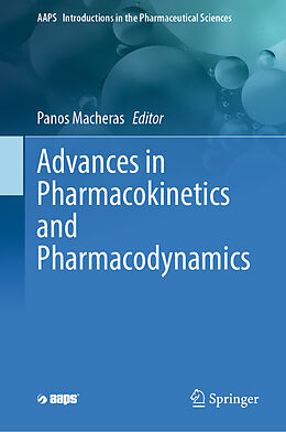 Fester Einband Advances in Pharmacokinetics and Pharmacodynamics von 
