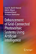 E-Book (pdf) Enhancement of Grid-Connected Photovoltaic Systems Using Artificial Intelligence von Amal M. Abd El Hameid, Adel A. Elbaset, Mohamed Ebeed