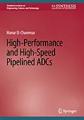 E-Book (pdf) High-Performance and High-Speed Pipelined ADCs von Manar El-Chammas