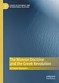 E-Book (pdf) The Monroe Doctrine and the Greek Revolution von Aristotle Tziampiris