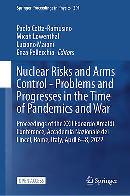 Livre Relié Nuclear Risks and Arms Control - Problems and Progresses in the Time of Pandemics and War de 