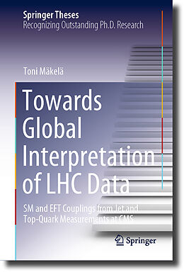 Livre Relié Towards Global Interpretation of LHC Data de Toni Mäkelä