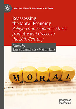 Couverture cartonnée Reassessing the Moral Economy de 