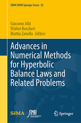 Livre Relié Advances in Numerical Methods for Hyperbolic Balance Laws and Related Problems de 