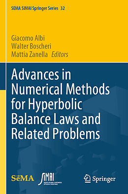 Couverture cartonnée Advances in Numerical Methods for Hyperbolic Balance Laws and Related Problems de 