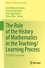 E-Book (pdf) The Role of the History of Mathematics in the Teaching/Learning Process von 