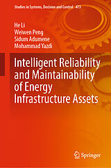 eBook (pdf) Intelligent Reliability and Maintainability of Energy Infrastructure Assets de He Li, Weiwen Peng, Sidum Adumene